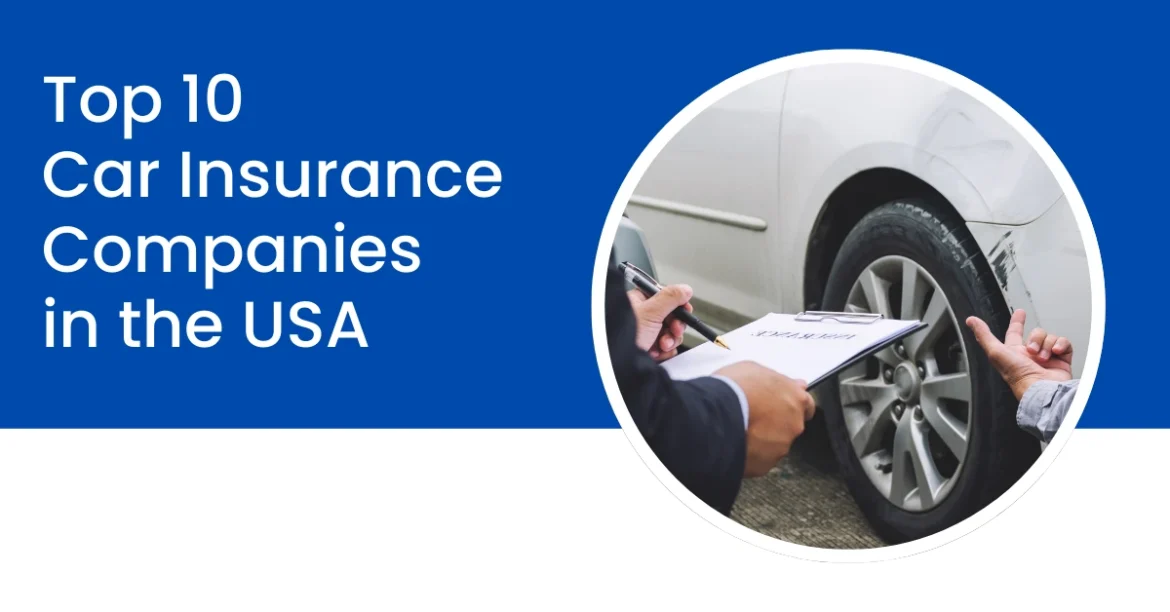 Top 10 car insurance companies in the USA comparison